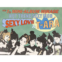 ֥ƥ(T-ara) - Mirage [6th Mini Album Repackge]