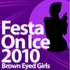 ڹCD(K-POP) Brown Eyed Girls - Fest On Ice 2010 ײ