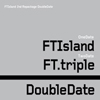 FT IslandFT Island 3 Double Date [Repackage]ײ