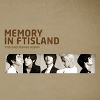 FT Island - Memory In Ftisland[Remake]