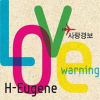 ڹCD(K-POP) H-EUGENEH 楸 Single Album /LOVE Worning ײ