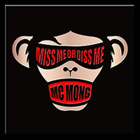 סʡ MC (MCMONG) 6 - Miss Me Or Diss Me ײ