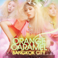 ڹCD(K-POP) 󥸥(Orange Caramel) - Х󥳥ƥ(Bangkok City)1 ײ