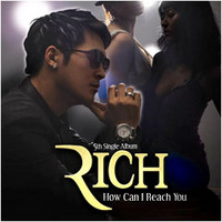 ڹCD(K-POP)RICHʥݥSingle Album/How Can I Reach Youײ