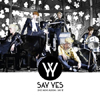 ڹCD(K-POP)Say Yes() 2 - [SAY ]ײ