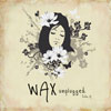 å֥å(Wax) Unplugged Side Aײ