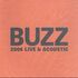 BUZZ 2006 Live & Acoustic(2CD)